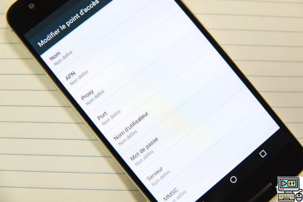 How to configure the APN of your Android smartphone (Bouygues, Orange, Free, SFR ...)